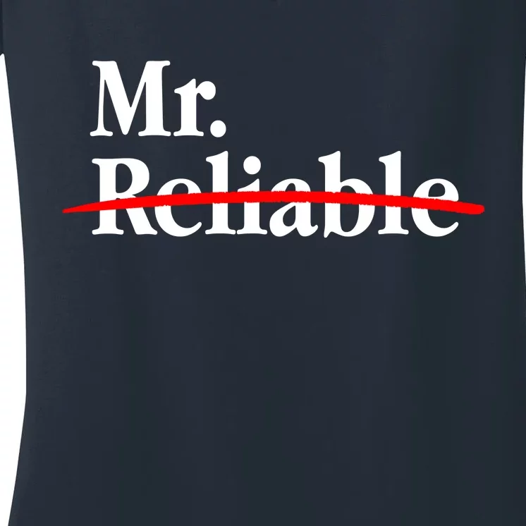 Mr. Unreliable Women's V-Neck T-Shirt