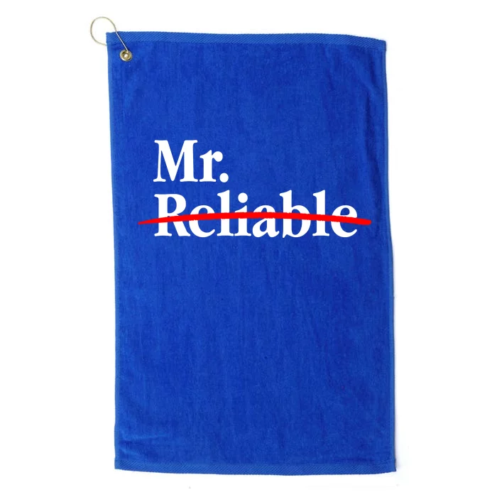 Mr. Unreliable Platinum Collection Golf Towel