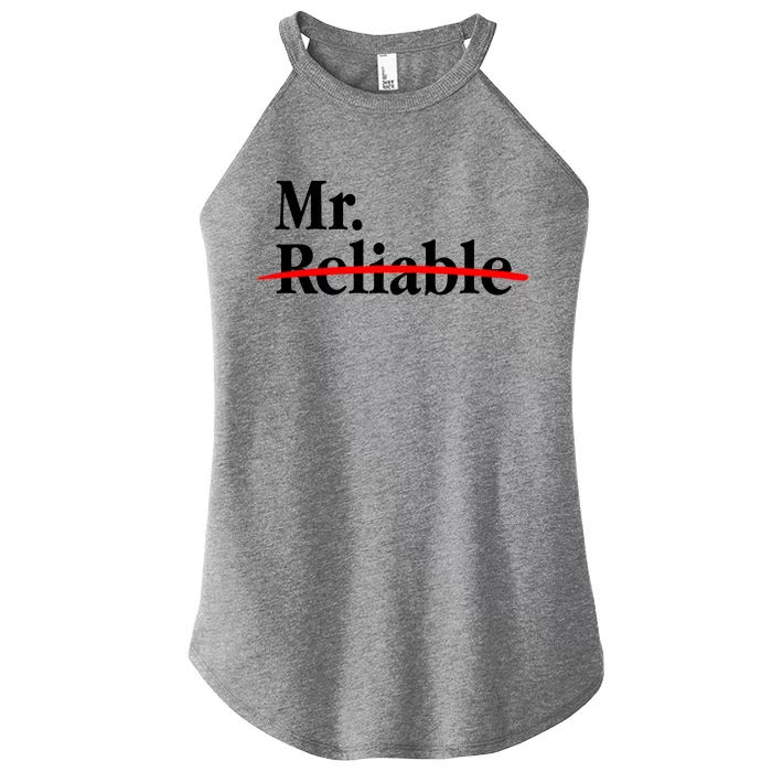 Mr. Unreliable Women’s Perfect Tri Rocker Tank