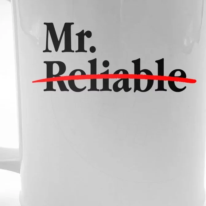 Mr. Unreliable Front & Back Beer Stein