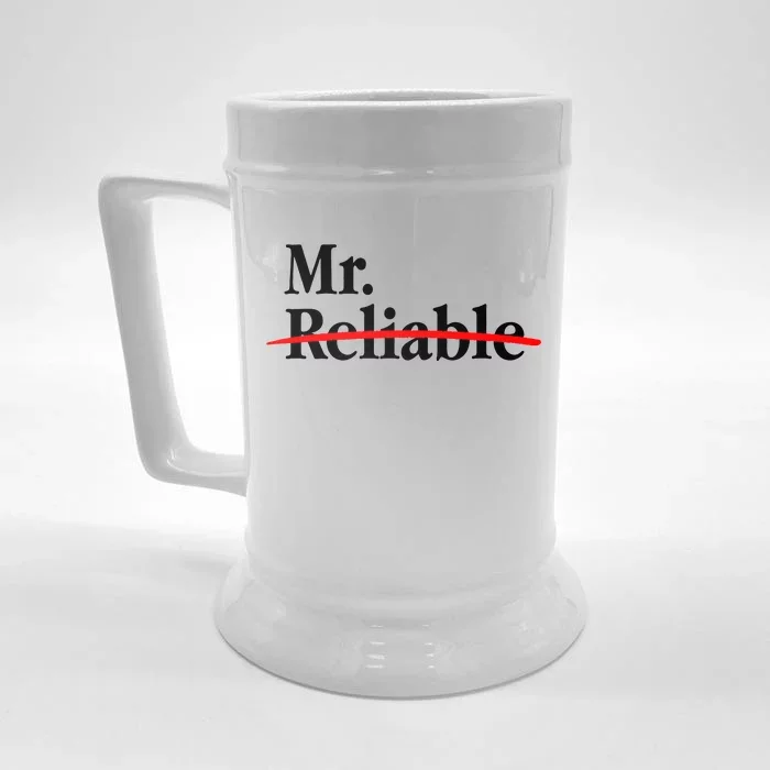 Mr. Unreliable Front & Back Beer Stein