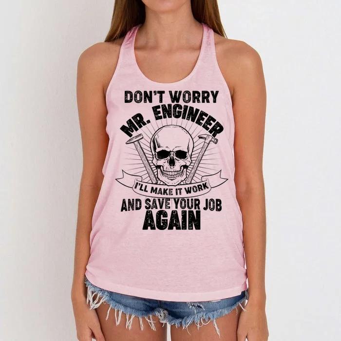 Mr Engineer I'll Make It Work And Save Your Job Women's Knotted Racerback Tank