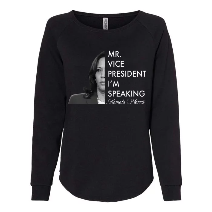 Mr Vice President I'm Speaking Kamala Harris Portrait Womens California Wash Sweatshirt