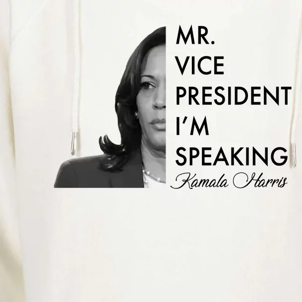 Mr Vice President I'm Speaking Kamala Harris Portrait Womens Funnel Neck Pullover Hood