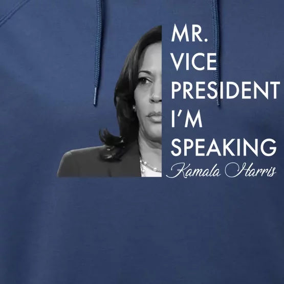 Mr Vice President I'm Speaking Kamala Harris Portrait Performance Fleece Hoodie