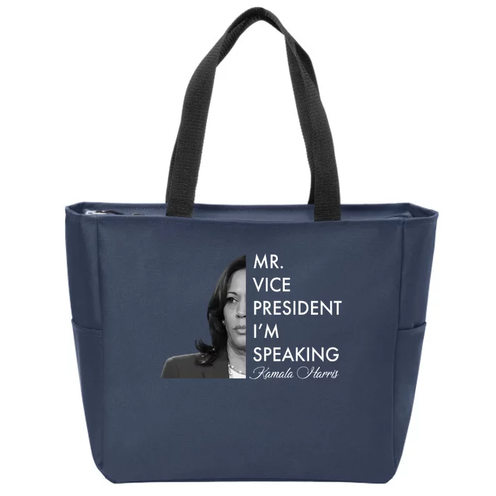 Mr Vice President I'm Speaking Kamala Harris Portrait Zip Tote Bag