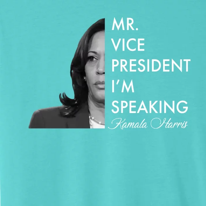 Mr Vice President I'm Speaking Kamala Harris Portrait ChromaSoft Performance T-Shirt