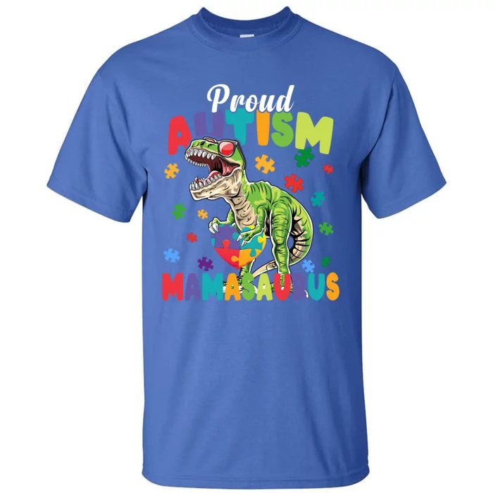 Mamasaurus Rex Autism Awareness Autistic Mother's Day Great Gift Tall T-Shirt