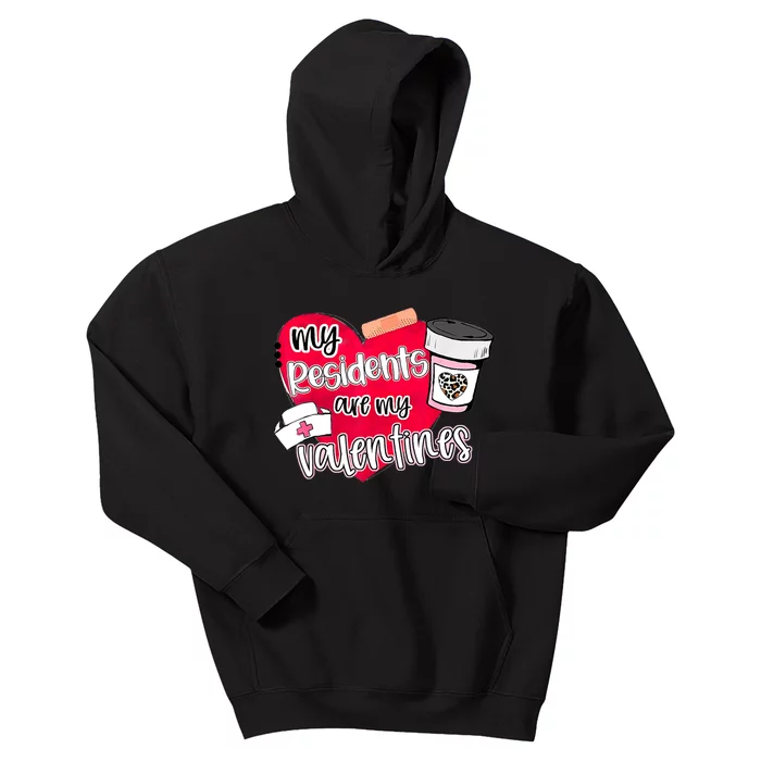 My Residents Are My Valentine Valentines Day Doctor Nurse Kids Hoodie