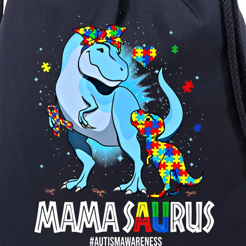 Mamasaurus Rex Autism Awareness Autistic MotherS Day Funny Gift Drawstring Bag