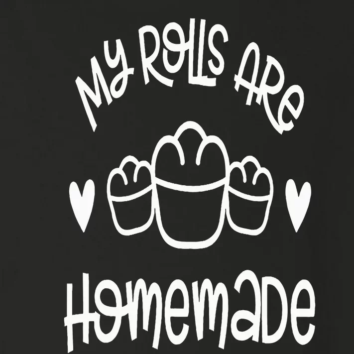 My Rolls Are Homemade Cute Thanksgiving Toddler Long Sleeve Shirt