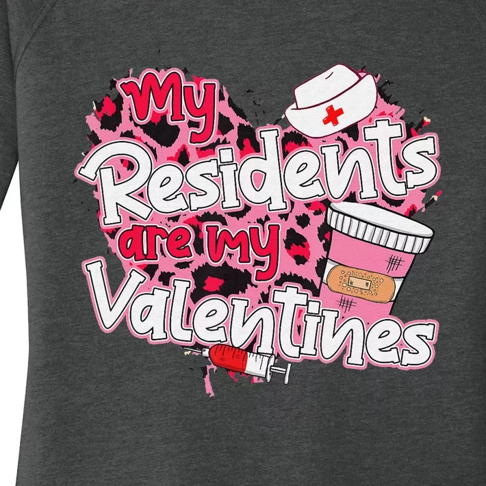 My Residents Are My Valentine Valentines Day Doctor Nurse Women's Perfect Tri Tunic Long Sleeve Shirt