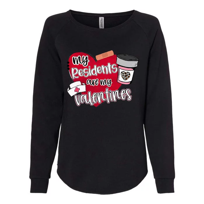 My Residents Are My Valentine Valentines Day Doctor Nurse Womens California Wash Sweatshirt