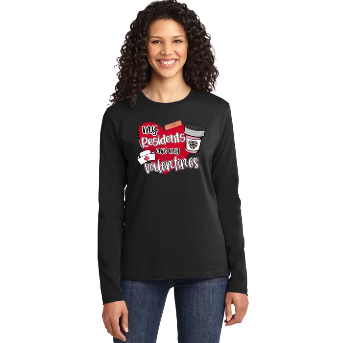 My Residents Are My Valentine Valentines Day Doctor Nurse Ladies Long Sleeve Shirt