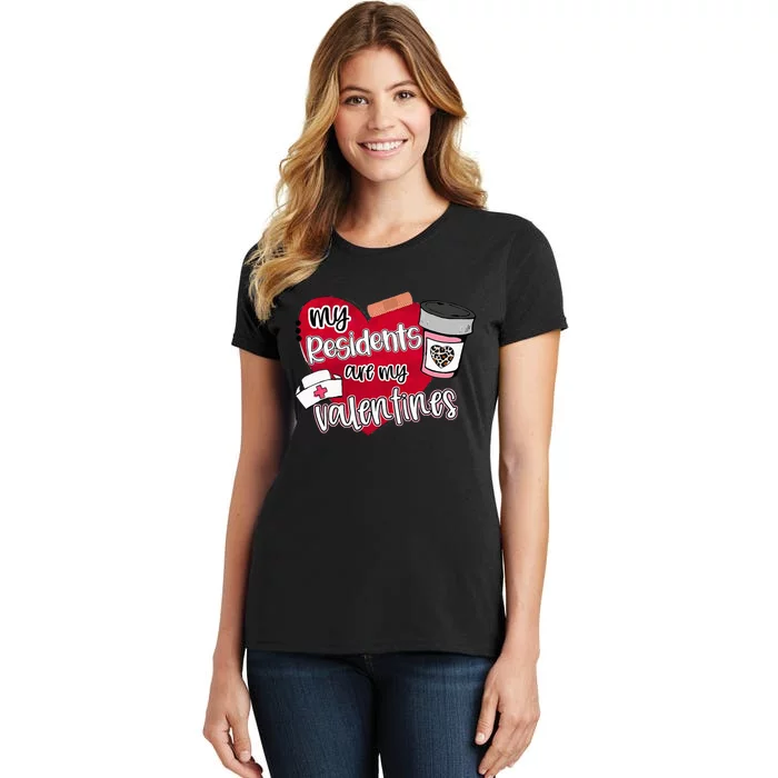 My Residents Are My Valentine Valentines Day Doctor Nurse Women's T-Shirt