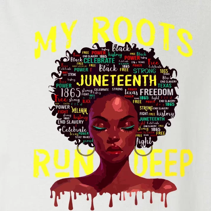 My Roots Black Women Run Deep Juneteenth Women Toddler Long Sleeve Shirt