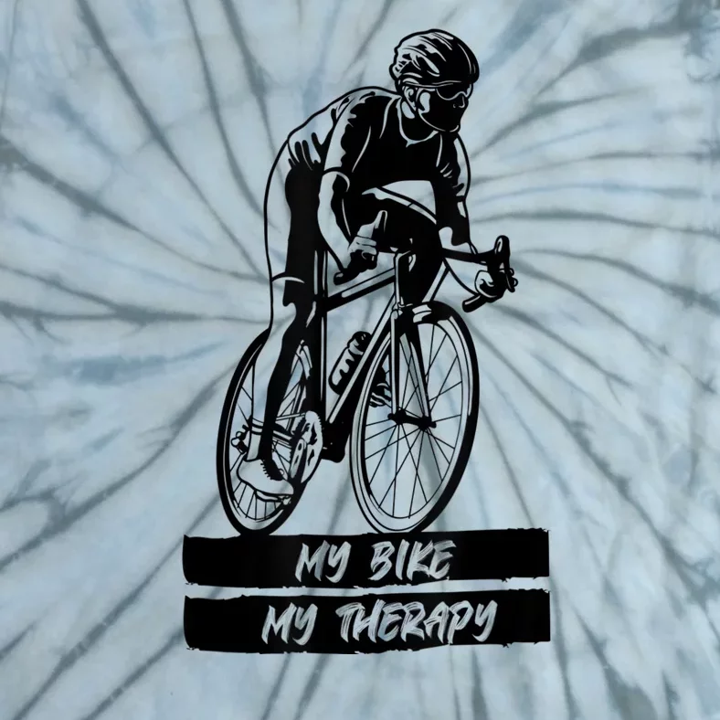 My Road Bike Is My Therapy Bike Riding Cyclist Cycling Tie-Dye T-Shirt