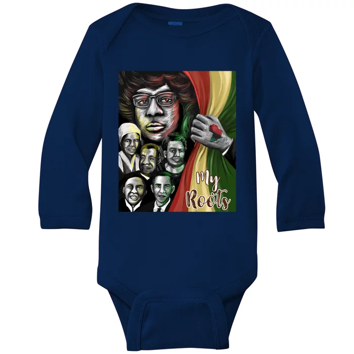 My Roots Black History Leaders Are My Roots Juneteenth 1865 Gift Baby Long Sleeve Bodysuit