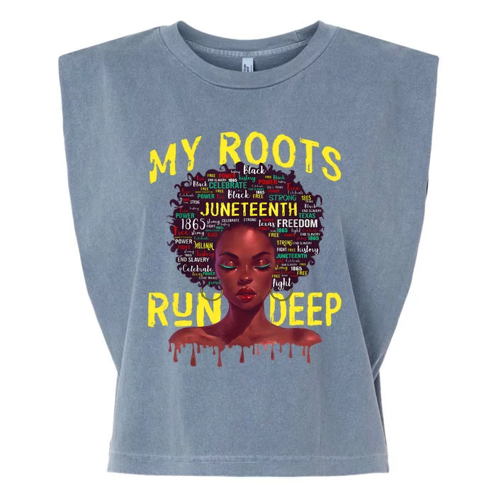 My Roots Black Women Run Deep Juneteenth Garment-Dyed Women's Muscle Tee