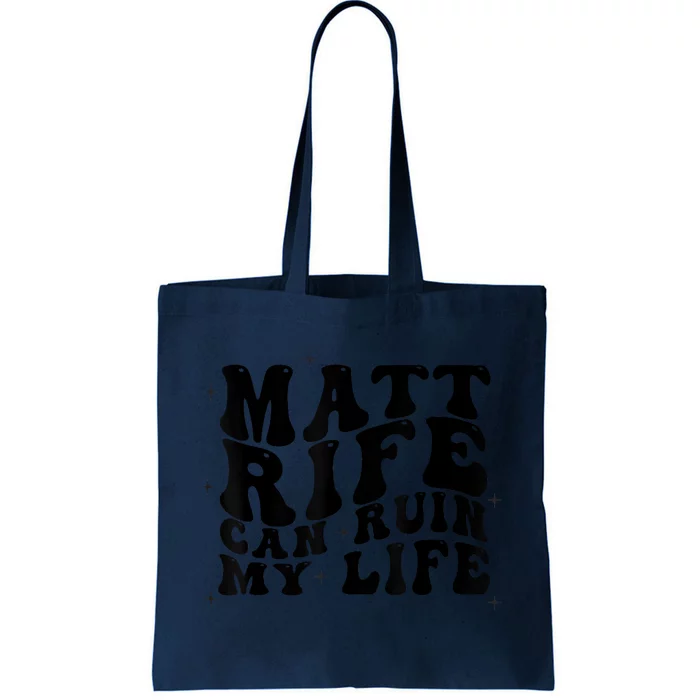 Matt Rife Can Ruin My Life Funny Wavy Retro Tote Bag