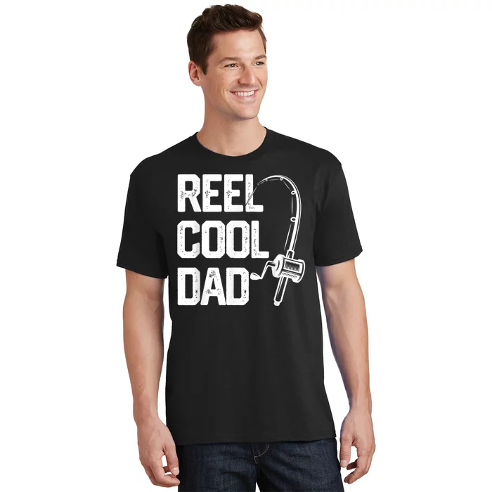 Men Reel Cool Dad Fishing Daddy Fathers Day Gift T-Shirt