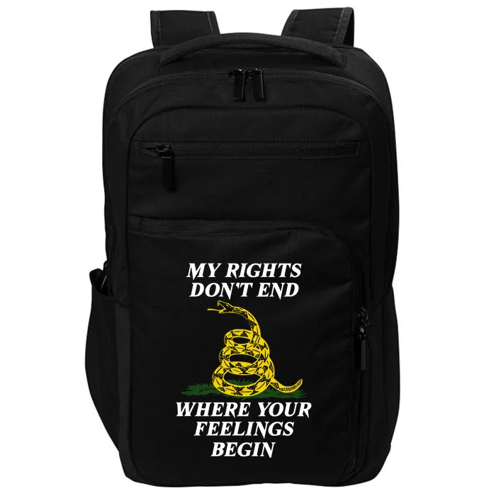 My Rights Dont End Where Your Feelings Begin | Pro Gun Impact Tech Backpack