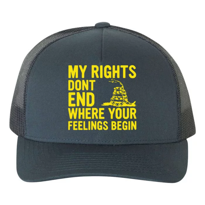 My Rights Dont End Where Your Feelings Begin Yupoong Adult 5-Panel Trucker Hat