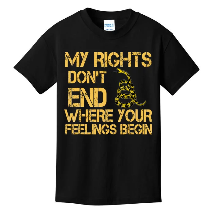 My Rights Don't End Where Your Feelings Begin Kids T-Shirt