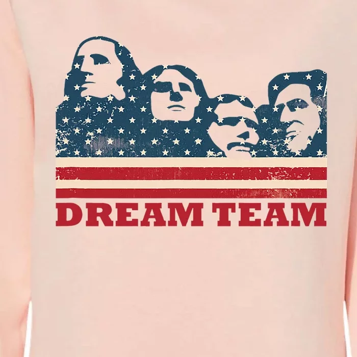 Mount Rushmore Dream Team Womens California Wash Sweatshirt