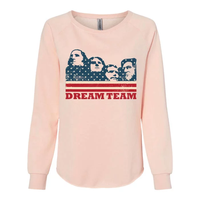 Mount Rushmore Dream Team Womens California Wash Sweatshirt