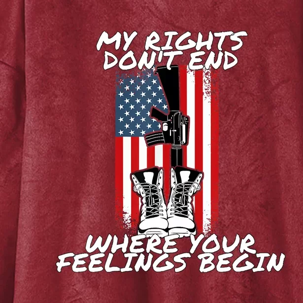 My Rights Dont End Where Your Feelings Begin Hooded Wearable Blanket