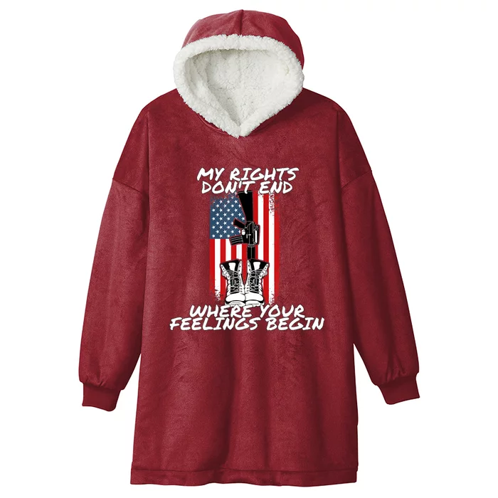 My Rights Dont End Where Your Feelings Begin Hooded Wearable Blanket