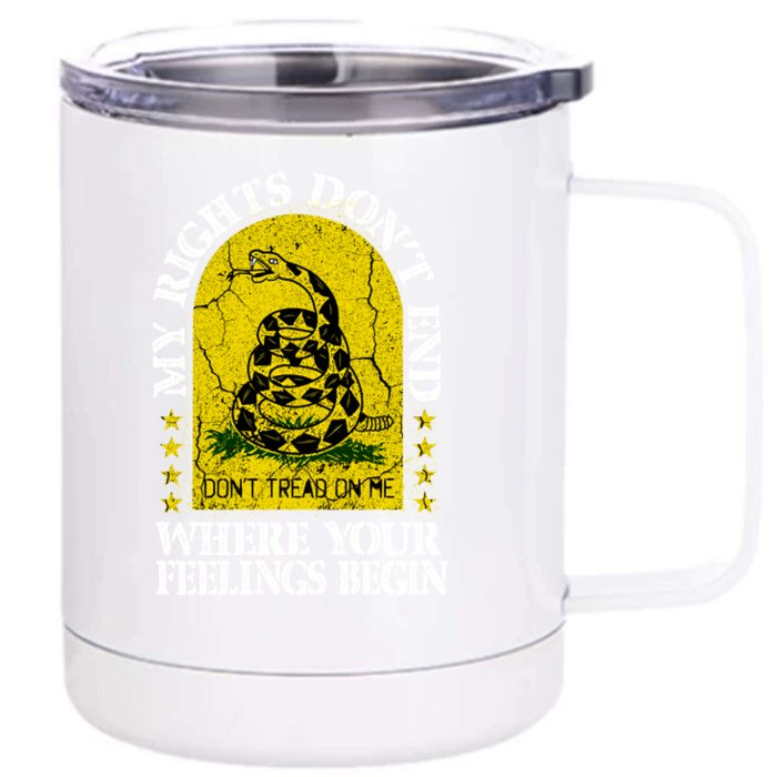 My Rights Don't End Where Your Feelings Begin American Made Gift Front & Back 12oz Stainless Steel Tumbler Cup