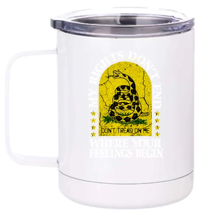 My Rights Don't End Where Your Feelings Begin American Made Gift Front & Back 12oz Stainless Steel Tumbler Cup