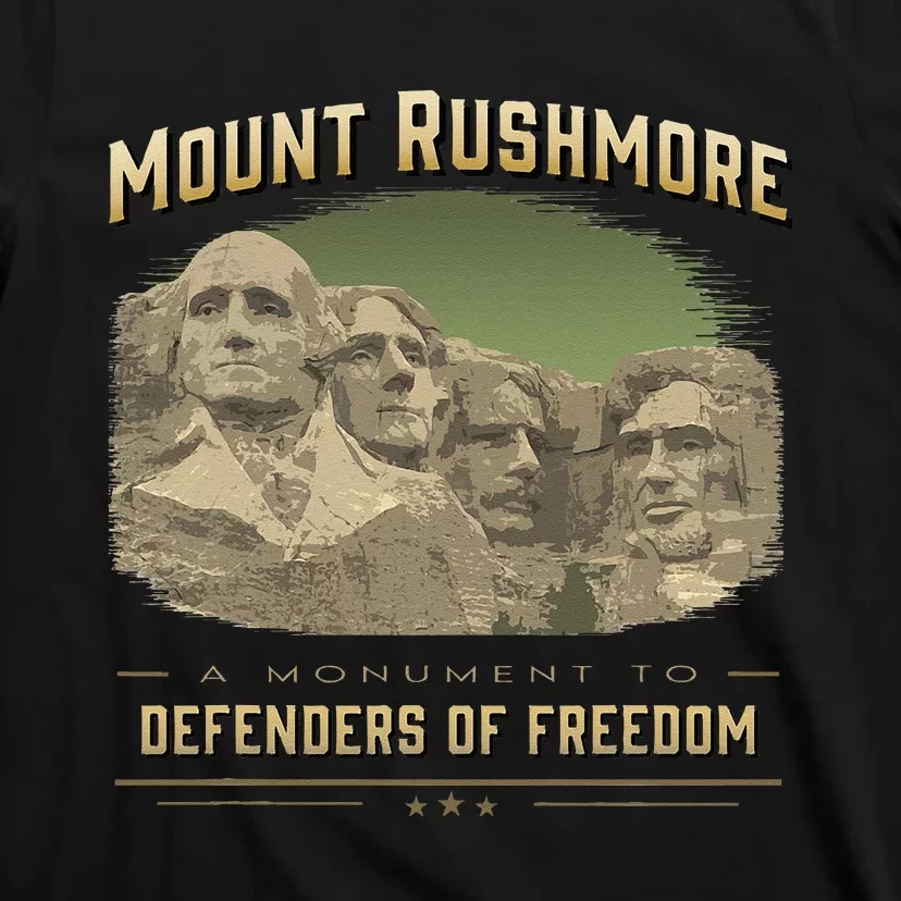 Mount Rushmore Defenders Of Freedom South Dakota USA T-Shirt