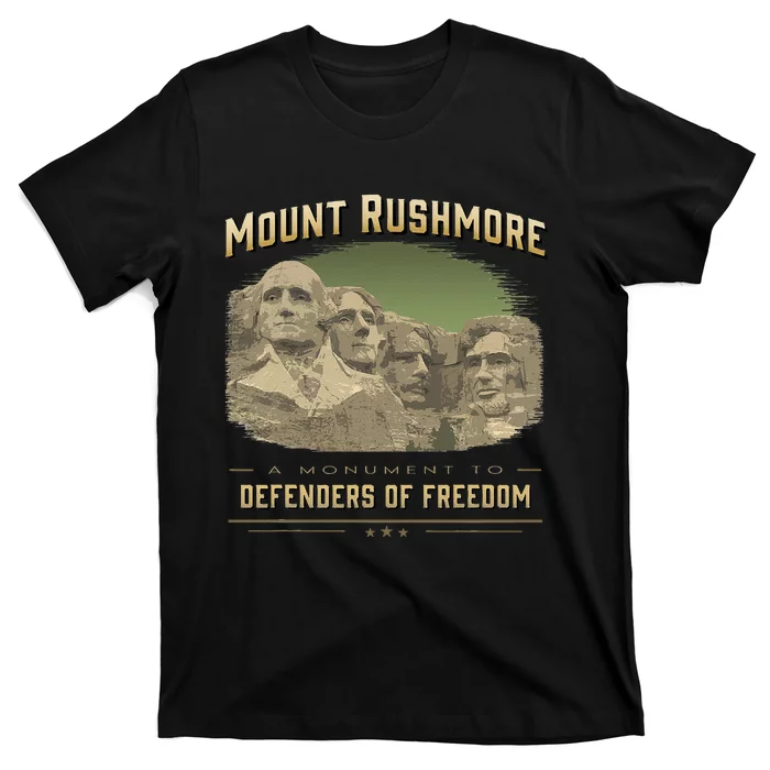 Mount Rushmore Defenders Of Freedom South Dakota USA T-Shirt