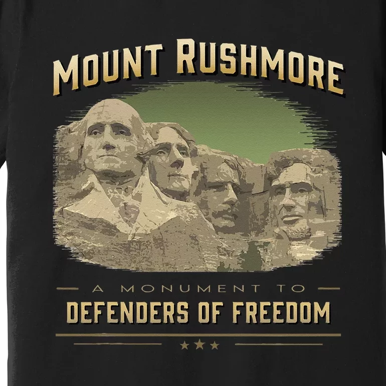 Mount Rushmore Defenders Of Freedom South Dakota USA Premium T-Shirt