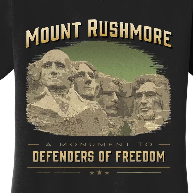 Mount Rushmore Defenders Of Freedom South Dakota USA Women's T-Shirt