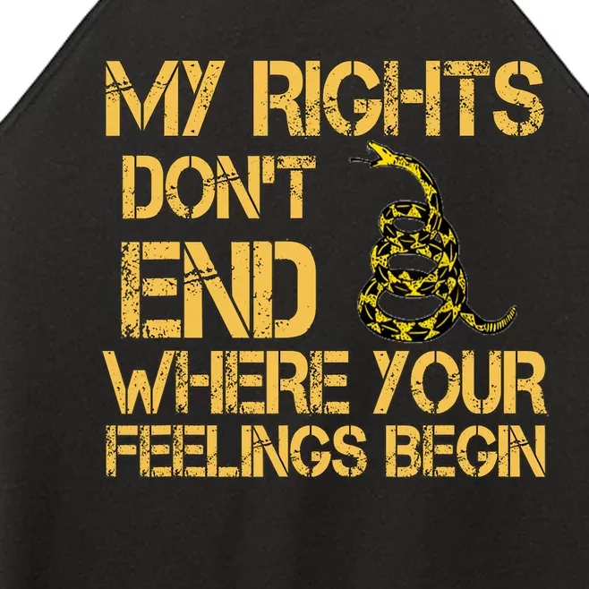 My Rights Don't End Where Your Feelings Begin Women’s Perfect Tri Rocker Tank