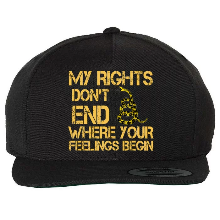 My Rights Don't End Where Your Feelings Begin Wool Snapback Cap