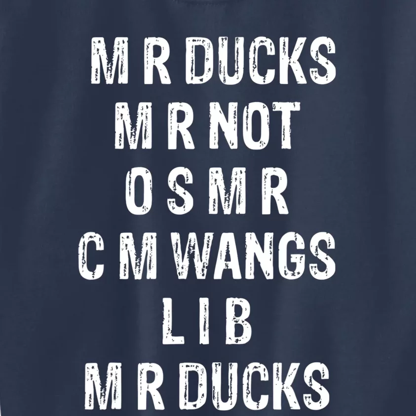 M R Ducks M R Not O S M R C M Wings Duck Lover Funny Duck Kids Sweatshirt