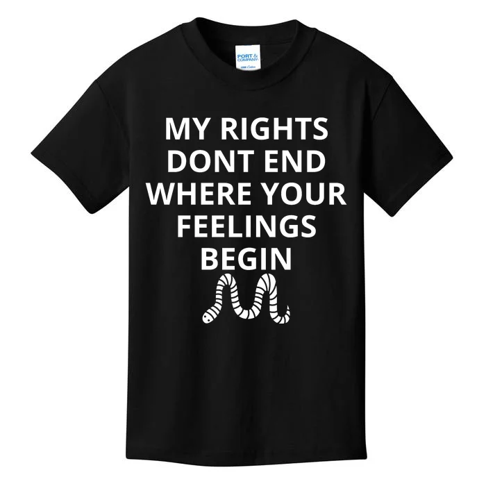 My Rights Don't End Where Your Feelings Begin Kids T-Shirt