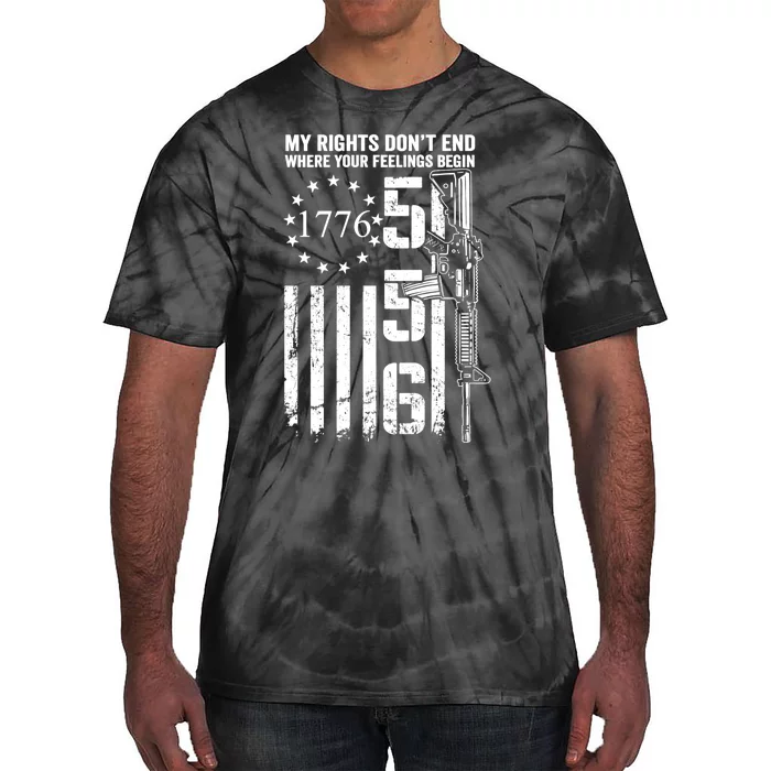 My Rights Don't End Where Your Feelings Begin AR15 (ON BACK) Tie-Dye T-Shirt