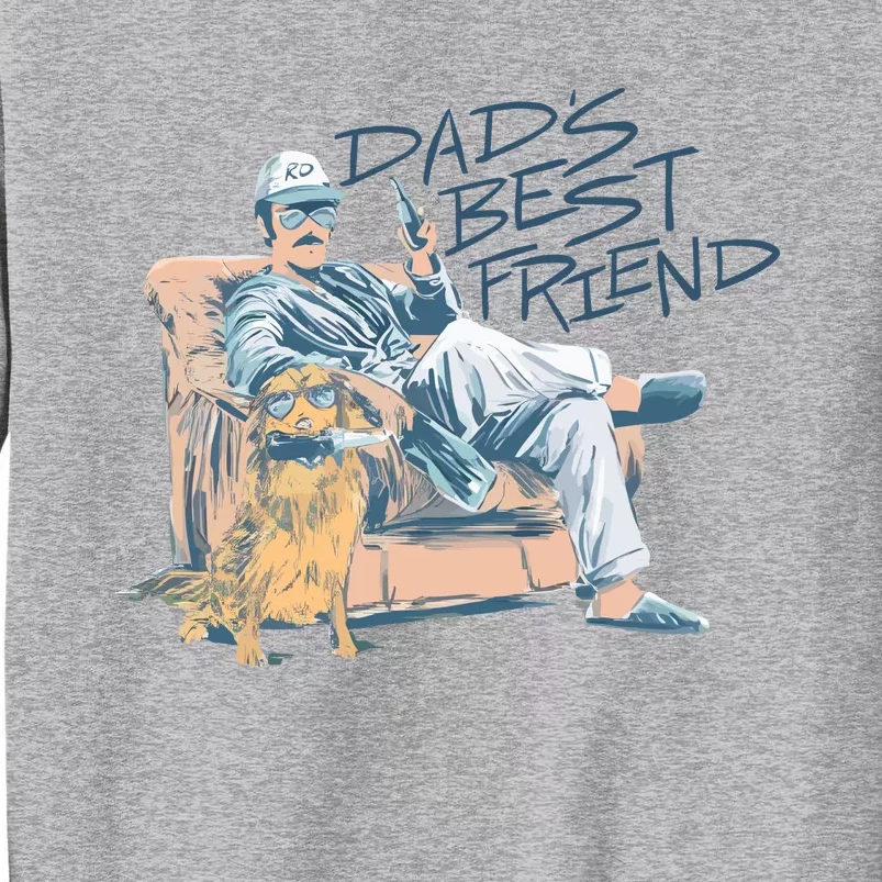 Middleclassfancy Rd DadS Best Friend 2.0 Tall Sweatshirt