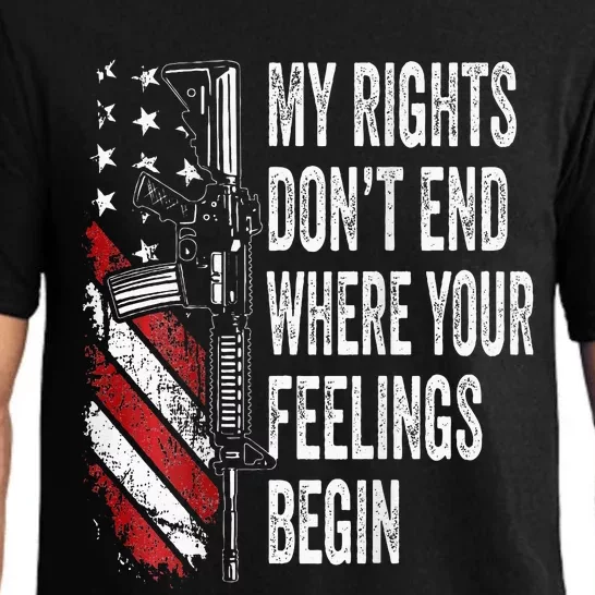 My Rights DonT End Where Your Feelings Begin Pajama Set