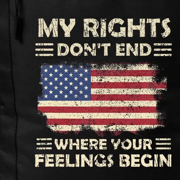 My Rights DonT End Where Feelings Begin Funny Anti Politics Daily Commute Backpack