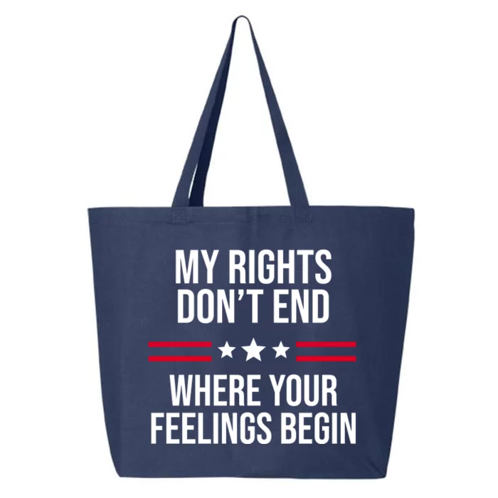 My Rights Don't End Where Your Feelings Begin 25L Jumbo Tote