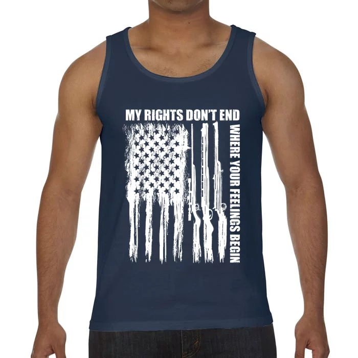 My Rights Don't End Where Your Feelings Begin Comfort Colors® Tank Top