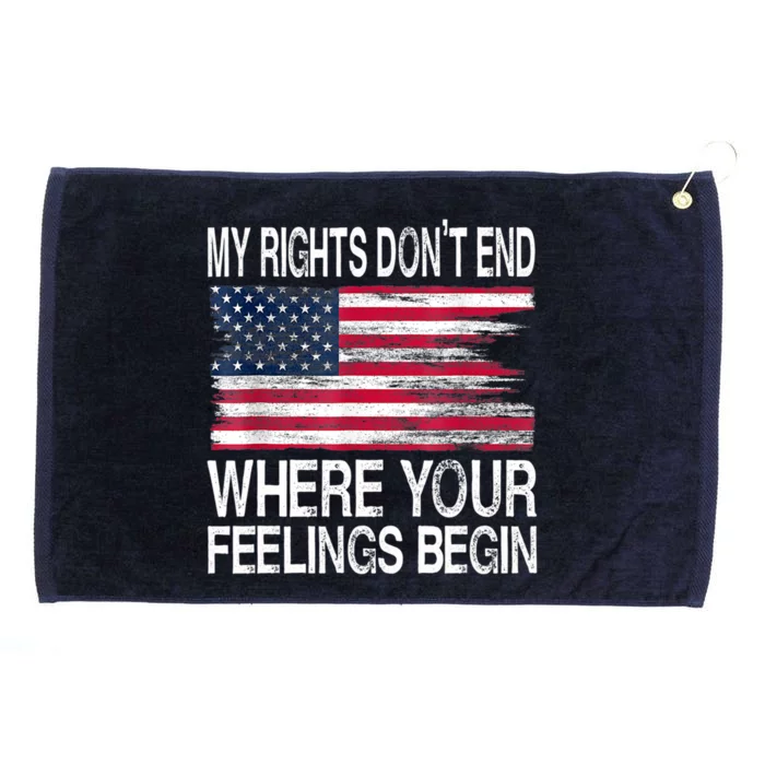 My Rights Don't End Where Your Feelings Begin USA Flag Gun Grommeted Golf Towel