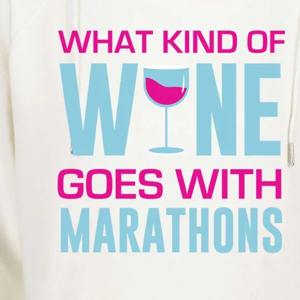 Marathon Running Funny What Kind Of Wine Goes With Marathons Cool Gift Womens Funnel Neck Pullover Hood